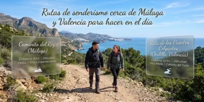 Rutas de senderismo cerca de Málaga y Valencia para hacer en el día